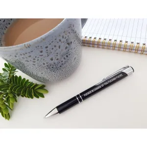 Fucker In Charge of You Fucking Fucks Pen
