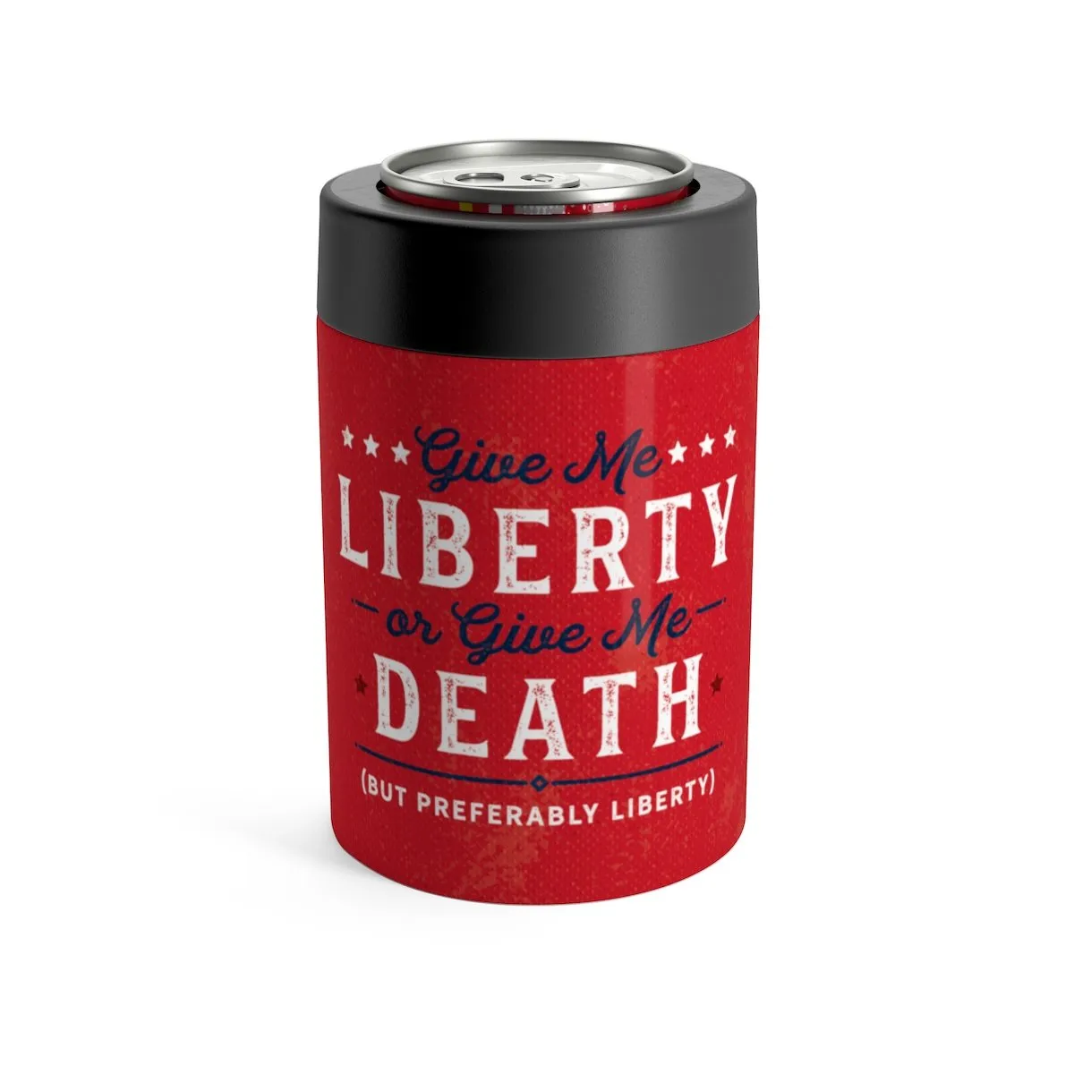 Give Me Liberty or Give Me Death Can Cooler