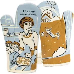 I Love My Asshole Kids Oven Mitt