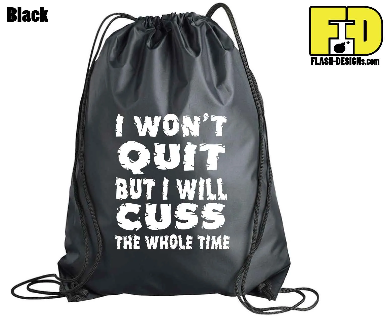 I Won't Quit - Drawstring Backpack