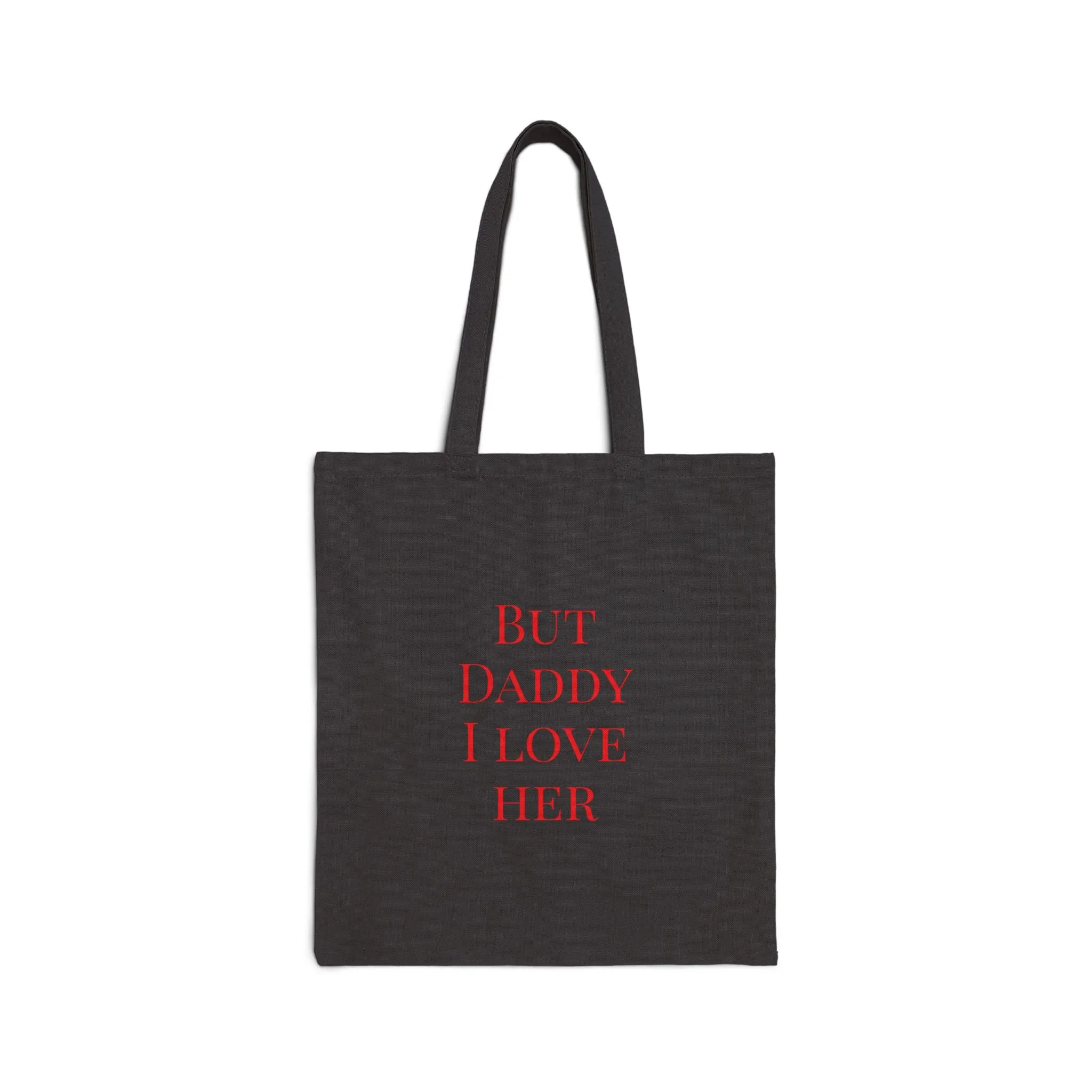 "But Daddy I Love Her"
