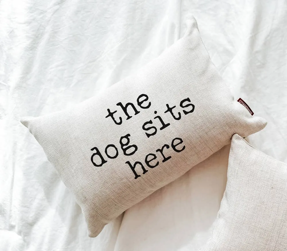 The Dog Sits Here Pillow: 12x18 WITH Faux Down Pillow Insert