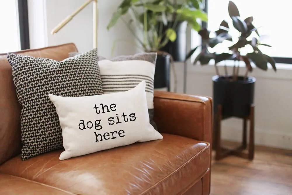 The Dog Sits Here Pillow: 12x18 WITH Faux Down Pillow Insert